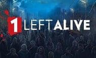 1 Left Alive slot