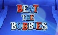 Beat The Bobbies slot