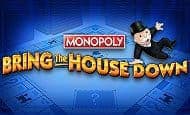 MONOPOLY Bring the House Down slot