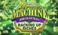 The Green Machine Racking Up Riches slot