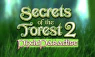 Secrets of the Forest 2 Pixie Paradise slot
